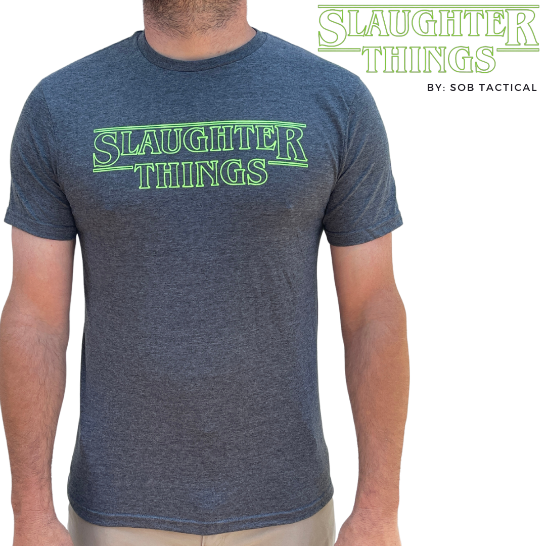Unleash Your Inner Rebel with the Slaughter Things Shirt